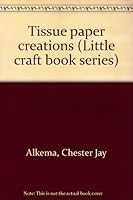 Tissue Paper Creations 0806952881 Book Cover