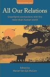 All Our Relations: GreenSpirit connections with the more-than-human world (GreenSpirit book series)