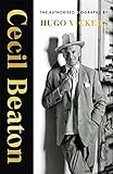 Cecil Beaton: The authorised biography of Queen Elizabeth II's official photographer by 'the most knowledgeable royal biographer on the planet' - FINANCIAL TIMES