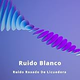 Ruido Blanco De Licuadora