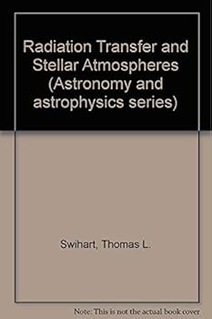 Hardcover Radiation Transfer and Stellar Atmospheres Book