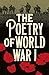 World War I Memoirs: First-Hand Recollections of the Battles, Dramas and Tragedies of 'The War to End All Wars'