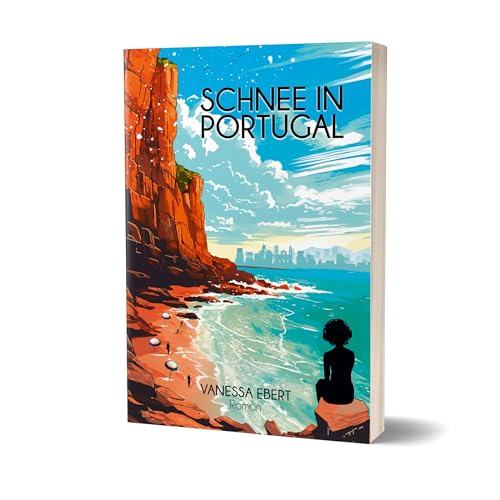 Preisvergleich Produktbild Schnee in Portugal: Roman von nessadhs