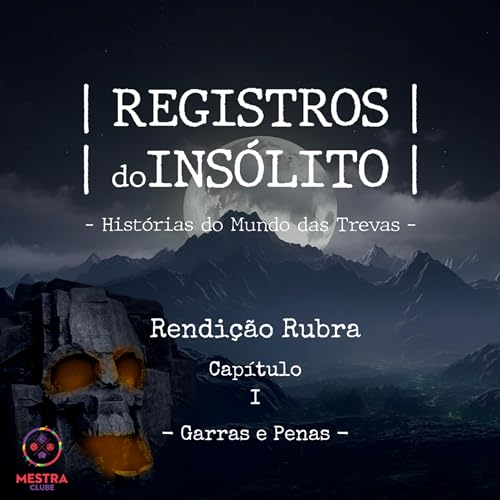 Rendi&ccedil;&atilde;o Rubra #1 - Garras e Penas