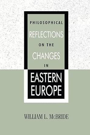 Philosophical Reflections on the Changes in Eastern Europe-Wow! eBook