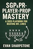 SGP & Player Prop Mastery