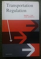 Transportation regulation; practice and procedure before the Interstate Commerce Commission 0697085074 Book Cover
