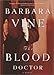 The Blood Doctor: A Novel