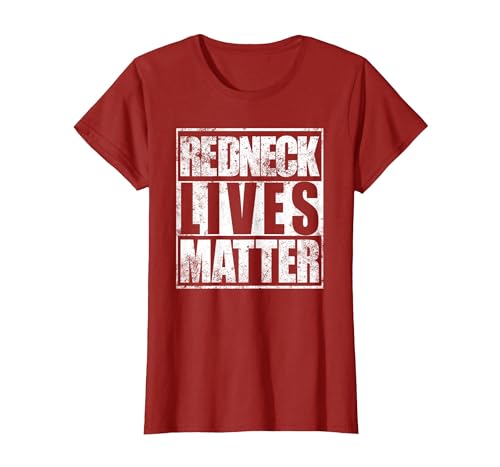 Redneck Lives Matter Funny Country Southern Redneck T-Shirt, Women, Cranberry Red, XX-Large