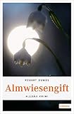  Almwiesengift (Allgäu Krimi)