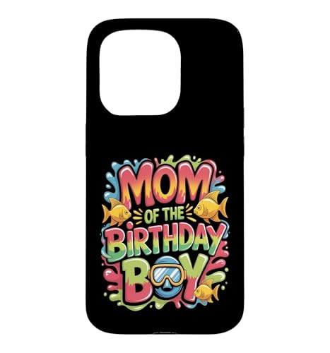 Mom Of The Birthday Boy ������ �C�̓��� �X�}�z�P�[�X iPhone 15 Pro �p