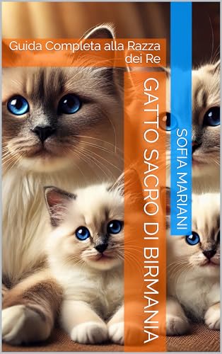  Gatto Sacro di Birmania: Guida Completa alla Razza dei Re