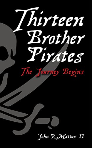 Thirteen Brother Pirates: The Journey Begins