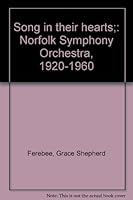 Song in their hearts;: Norfolk Symphony Orchestra, 1920-1960 B0007DSLCO Book Cover
