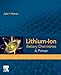 Lithium-Ion Battery Chemistries: A Primer