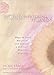 Women Mentoring Women: Ways to Start, Maintain, and Expand a Biblical Women's Ministry