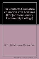 En Contacto Gramatica en Accion Con Lecturas (For Johnson County Community College) 1413096743 Book Cover