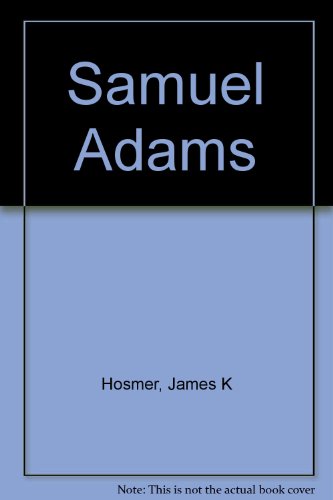 Samuel Adams B000XJ0XPU Book Cover