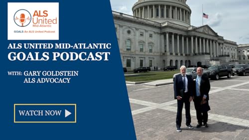 ALS United Mid-Atlantic GOALS Podcast 32 with Gary Goldstein on ALS Advocacy Podcast Por arte de portada