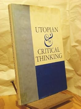 Hardcover Utopian and critical thinking, (Duquesne studies. Philosophical series) Book