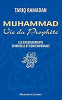 Muhammad, vie du prophète les enseignements spirituels et contemp 2845922019 Book Cover