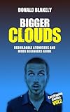 Bigger Clouds: Rebuildable atomisers and mods beginners guide (Easy Vaping Guides) (Volume 2)