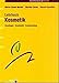 Produktbild Lehrbuch Kosmetik: Grundlagen - Grundstoffe - Grundtechniken