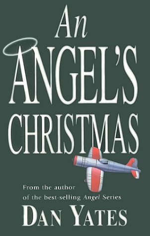 An Angel's Christmas 1577345444 Book Cover