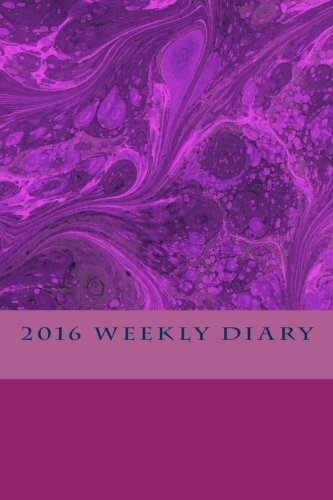 2016 Weekly Diary