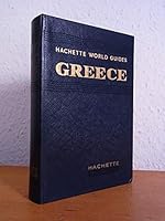Greece. Hachette World Guides [English Edition] B08CTSBMTV Book Cover