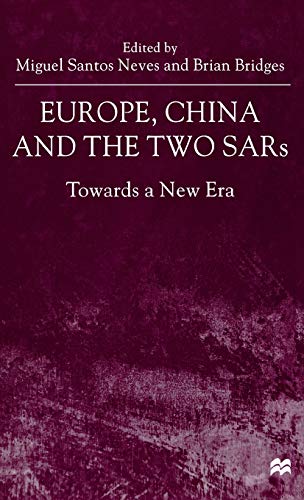 Europe, China and the Two SARs: Towards a New Era