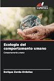 Ecologia del comportamento umano: Comportamento umano