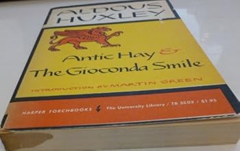 Paperback Antic Hay & The Gioconda Smile (The University Library) Book
