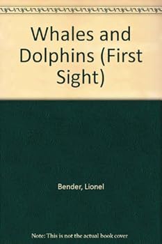 Paperback Whales and Dolphins (First Sight Paperbacks) Book