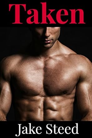 Taken (Alpha Male Gay Werewolf Erotica) - Kindle edition by Steed, Jake