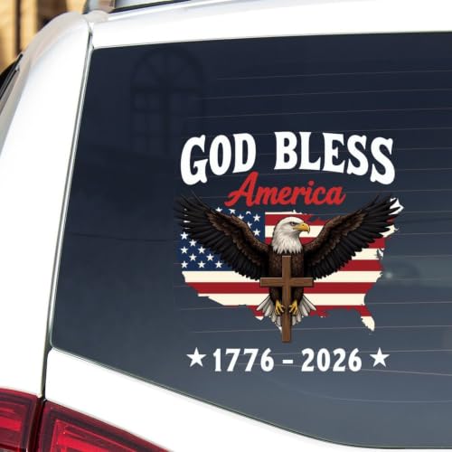 Image of 2pcs 250th USA Anniversary Car Window Decal Sticker Patriotic Decals | God Bless America 1776-2026 Merchandise Stickers for Vehicle Car, Laptop, Window Eagle Independence Day of USA Decor 10 inch