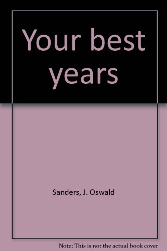 Your best years 0802404553 Book Cover