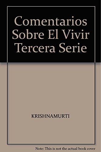 Comentarios Sobre El Vivir Tercera Serie 9501711323 Book Cover