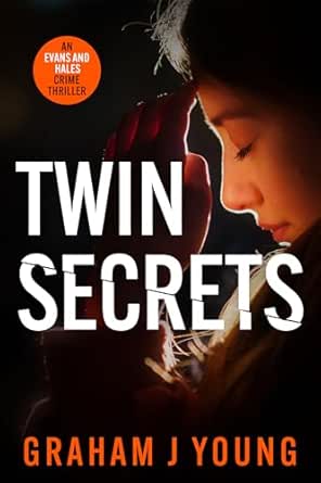 Twin Secrets (An Evans and Hales Crime Thriller Book 1)