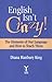 English Isn't Crazy!: The Elements of Our Language and How to Teach Them