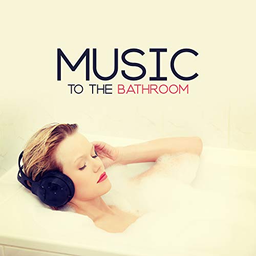 Amazon Music Bath Spa Relaxing Music ZoneのMusic to the Bathroom Natural Soundscapes for
