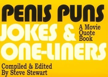 Penis Puns, Jokes & One-Liners: A Movie Quote Book