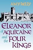 Eleanor of Aquitaine and the Four Kings (Harvard Paperbacks)