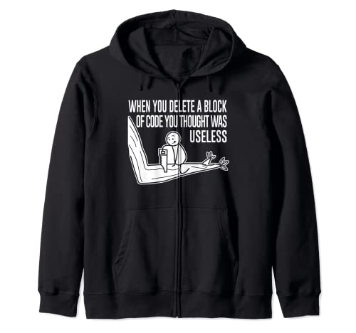 Funny Meme When You Delete A Block Of Code Illustration Zip Hoodie