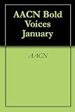 AACN Bold Voices January