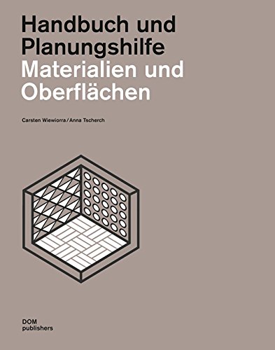 Materialien und Oberflächen: Handbuch und Planungshilfe