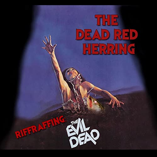 Movie riffraff - The Evil Dead (1981)