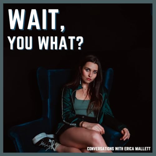 『Wait, You What?』のカバーアート