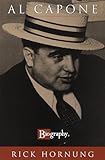 Al Capone (BIOGRAPHY (A & E)) - Rick Hornung, Random House 