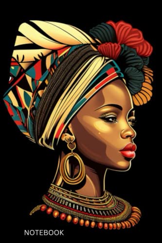 Notebook: Wide Ruled, 120 Pages, Black Queen Cover, Ideal For Anyone That Loves Africa. #TOP14